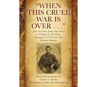 Charles S Vavri "When This Cruel War Is Over . . ." The Civil War Le (Tascabile)