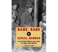Charles S. Young Name, Rank, and Serial Number (Copertina rigida)