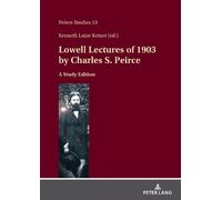 Charles Sanders Pei Lowell Lectures of 1903 by Charles S. Pei (Copertina rigida)