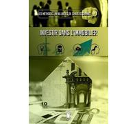 Charles Sannat La méthode infaillible pour investir dans l'immobilie (Tascabile)