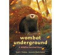 Charles Santoso Sarah L Thomson Wombat Underground (Copertina rigida)