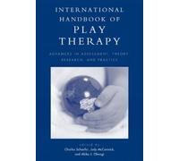 Charles Schaefer International Handbook of Play Therapy (Tascabile)