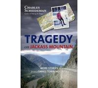 Charles Scheideman Tragedy on Jackass Mountain (Tascabile)