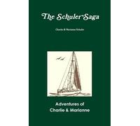 Charles Schuler The Schuler Saga (Copertina rigida)