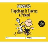 Charles Schulz Peanuts: Happiness Is Having a Friend (Copertina rigida)