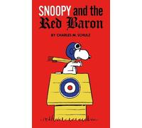 Charles Schulz Peanuts: Snoopy and the Red Baron (Copertina rigida)
