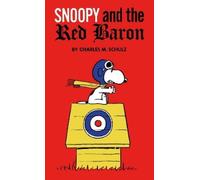 Charles Schulz Peanuts: Snoopy and the Red Baron (Copertina rigida)
