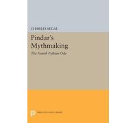 Charles Segal Pindar's Mythmaking (Tascabile) Princeton Legacy Library