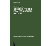 Charles Seignobos Geschichte Der Französischen Nation (Copertina rigida)