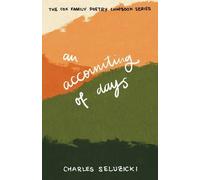 Charles Seluzicki An Accounting of Days (Tascabile)