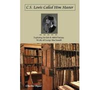 Charles Seper C.S. Lewis Called Him Master (Tascabile)