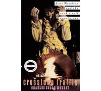 Charles Shaar Murray – Crosstown Traffic – Tascabile