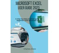 Charles Sherer Microsoft Excel User Guide 2023 (Tascabile)