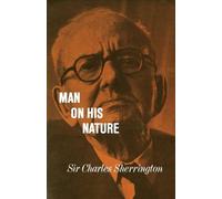 Charles Sherrington Man on his Nature (Tascabile)