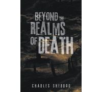 Charles Sherrod Beyond the Realms of Death (Copertina rigida)