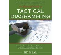Charles "Sid" Heal An Illustrated Guide to Tactical Diagramming (Tascabile)