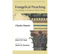 Charles Simeon John R. W. Stott Evangelical Preaching (Tascabile)