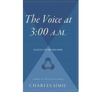 Charles Simic The Voice at 3:00 A.M. (Copertina rigida)