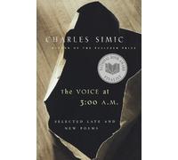 Charles Simic Voice at 3:00 A.m. (Tascabile)