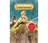 Charles Soule A Star Wars™ Die Hohe Republik - Das Licht der Jedi: D (Tascabile)