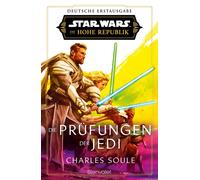 Charles Soule A Star Wars™ Die Hohe Republik - Die Prüfungen der Jed (Tascabile)