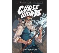 Charles Soule Curse Words: The Hole Damned Thing Compendium (Tascabile)
