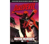 Charles Soule Marvel Select: Daredevil: Mayor Murdock (Tascabile)