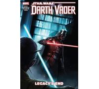 Charles Soule – Star Wars: Darth Vader – Dark Lord of the Sith Vol. 2: Legacy's End – Tascabile