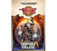 Charles Soule The Bloody Dozen: A Tale Of The Shrouded College (Tascabile)