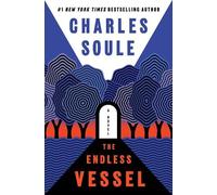 Charles Soule The Endless Vessel (Copertina rigida)