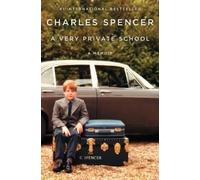 Charles Spencer A Very Private School (Copertina rigida)