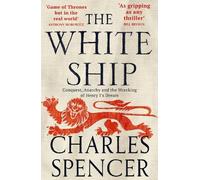 Charles Spencer Spencer, Charles The White Ship (Tascabile)