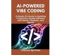 Charles Sprinter AI-Powered Vibe Coding (Tascabile)