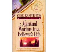 Charles Spurgeon Spiritual Warfare in a Believer's Life (Tascabile)