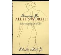 Charles Staats Drawing For All It's Worth (Tascabile)