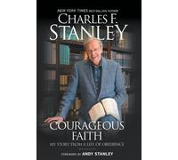Charles Stanley Courageous Faith (Tascabile)