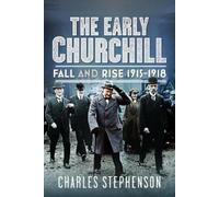 Charles Stephenson The Early Churchill (Copertina rigida)