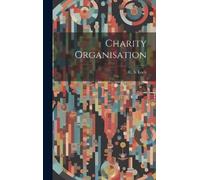 Charles Stewart Loch Charity Organisation (Copertina rigida)