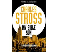 Charles Stross Invisible Sun (Tascabile) Empire Games