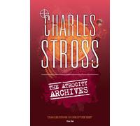 Charles Stross The Atrocity Archives (Tascabile) Laundry Files