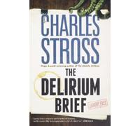 Charles Stross The Delirium Brief (Tascabile) Laundry Files
