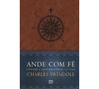 Charles Swindoll Ande com fé (Tascabile)