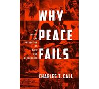 Charles T. Call Why Peace Fails (Tascabile)