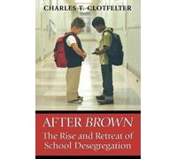 Charles T. Clotfelter After Brown (Tascabile)