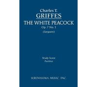 Charles T Griffes The White Peacock, Op.7 No.1 (Tascabile)