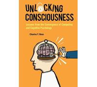 Charles T Ross Unlocking Consciousness: Lessons From The Conv (Copertina rigida)