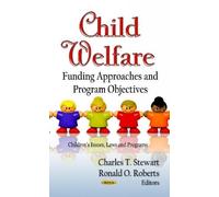 Charles T Stewart Child Welfare (Copertina rigida)