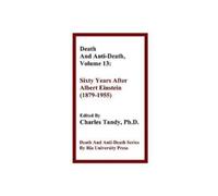 Charles Tandy Ph.D. Dr Ronald L Mallett R Mic Death And Anti-Death, (Tascabile)