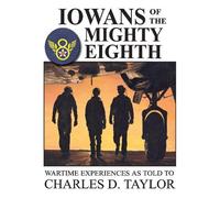 Charles Taylor Iowans of the Mighty Eighth (Tascabile)