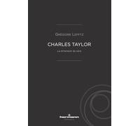 Charles Taylor: La dimension du sens